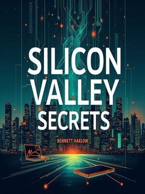 cover image of Silicon Valley Secrets